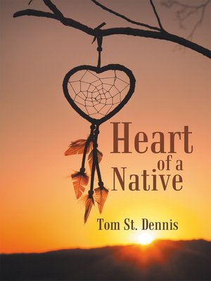 cover image of Heart Of A Native